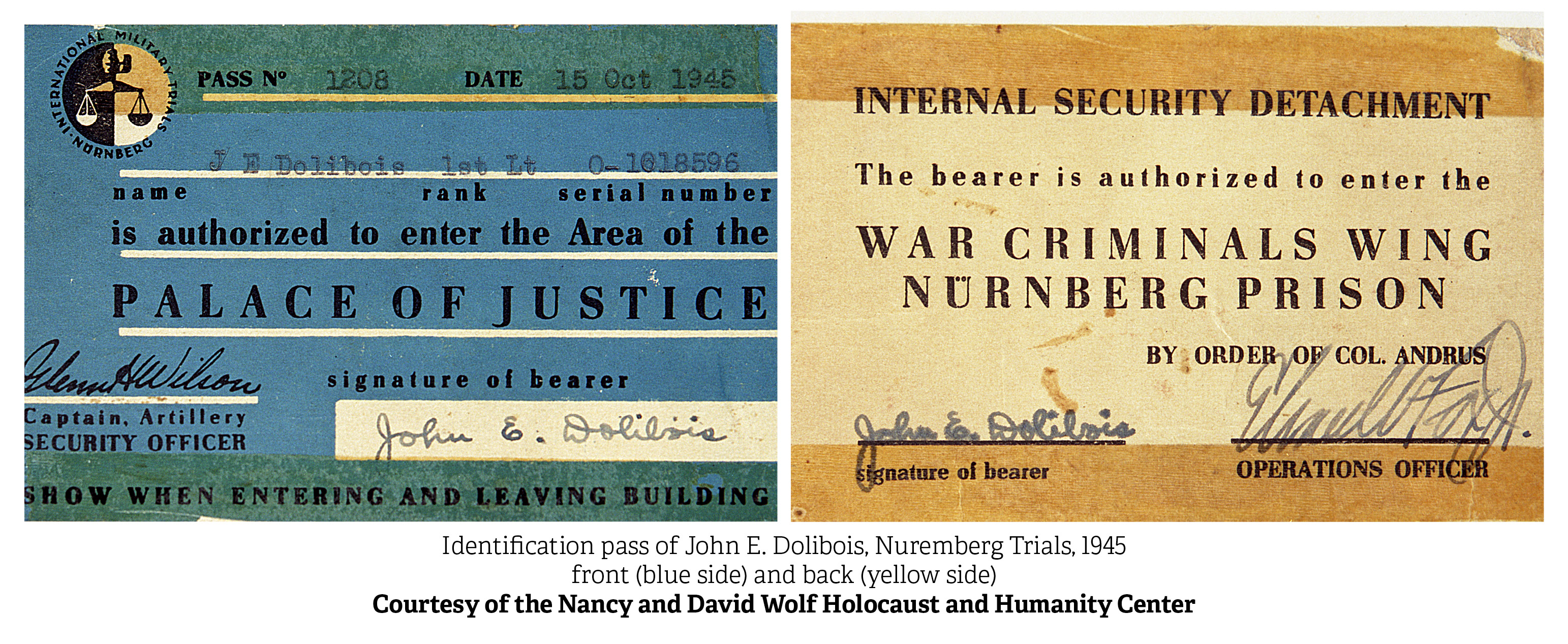 Identification pass of John E. Dolibois, Nuremberg Trials, 1945 front (blue side) and back (yellow side) Courtesy of the Nancy and David Wolf Holocaust and Humanity Center.